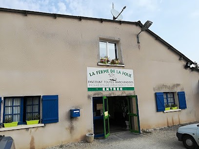 La Ferme de la Folie, Magasin Discount à Souvigné